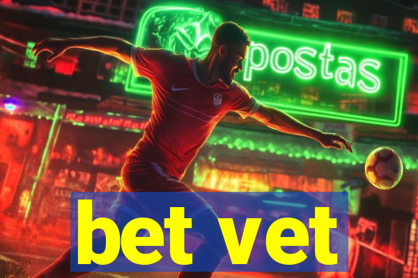 bet vet